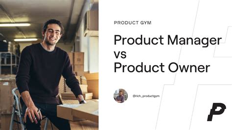 Product Manager Vs Product Owner Whats The Difference Youtube