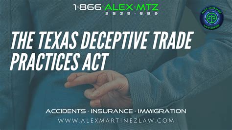 The Texas Deceptive Trade Practices Act Alex Martinez