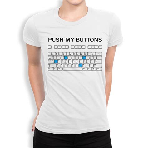 Push My Buttons Cool T Shirt Mens Womens All Sizes Etsy