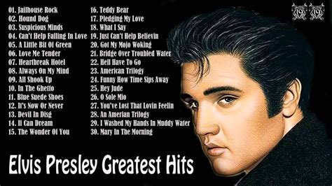 Elvis Presley Greatest Hits Top 30 Best Country Songs Of Elvis