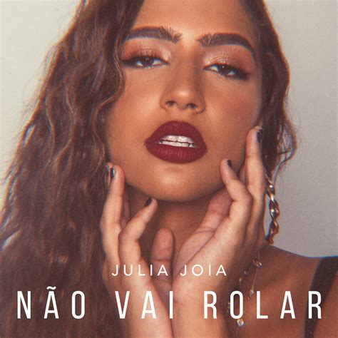 Julia Joia Não Vai Rolar Single In High Resolution Audio