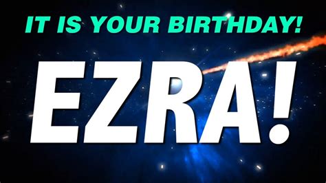 Happy Birthday Ezra This Is Your T Youtube