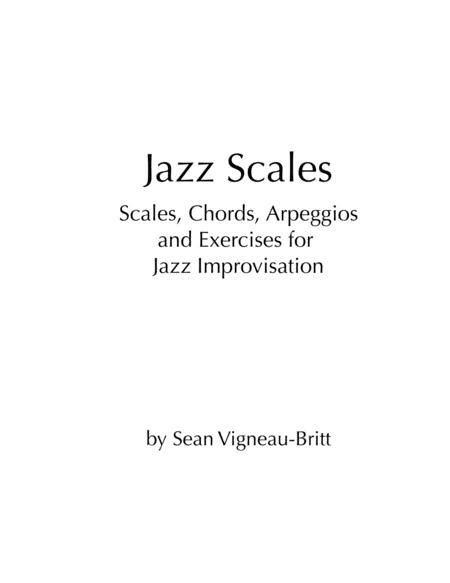 Jazz Scales Scales Chords Arpeggios And Exercises For Jazz