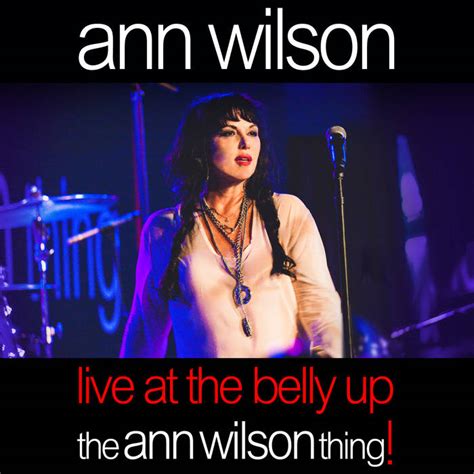 Ann Wilson Live At The Belly Up Ann Wilson Belly Up Live