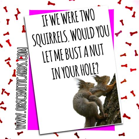 Wash your hands funny valentine's day card, from £1.99, funky pigeon. FUNNY VALENTINES DAY CARD - If we were two squirrels, bust a nut in your hole