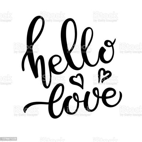 Hello Love Text Vector Hand Lettering On White Background Love Letters