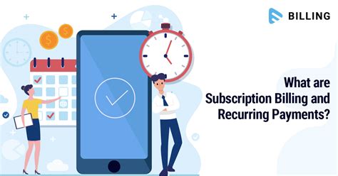 Subscription Billing And Recurring Payments All You Need To Know