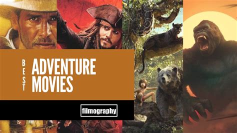 Top Adventure Movies Of All Times Download Links Youtube