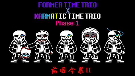 Former Time Trio X Karmatic Time Trio Phase 1 Actions And