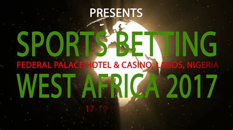 Including online book edition in. SPORTS BETTING WEST AFRICA 2017 - REGISTER NOW! - YouTube