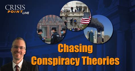 chasing conspiracy theories crisis magazine