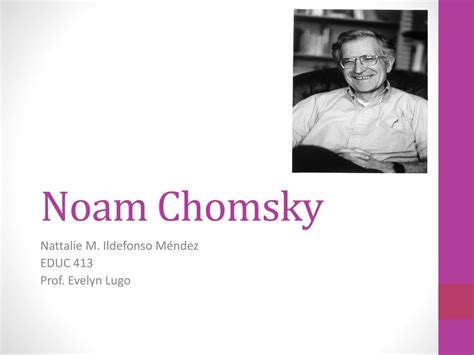 Ppt Noam Chomsky Powerpoint Presentation Free Download Id4450352