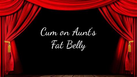Cum On Step Aunts Fat Belly Jackie Synn Clips4sale