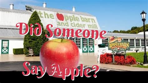 The Apple Barn And Cider Mill Youtube