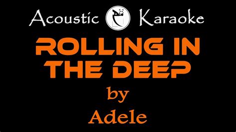 Rolling In The Deep Adele Acoustic Karaoke Youtube