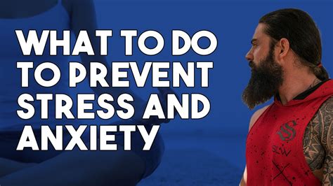 what to do to prevent stress and anxiety from increasing youtube