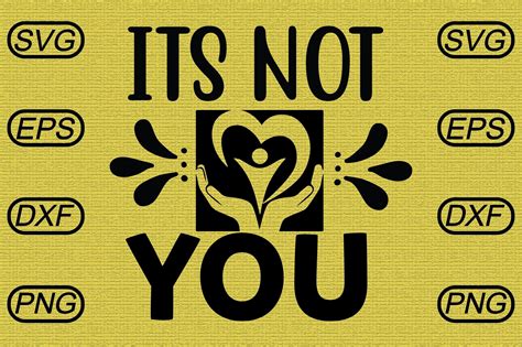 Its Not You Graphic By Rad Graphic · Creative Fabrica