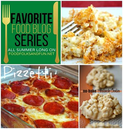 Favorite Food Blog Series The Best Blog Recipes Food Folks And Fun