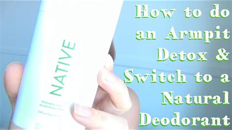 How To Do An Armpit Detox ♥ And Switch To A Natural Healthy Deodorant