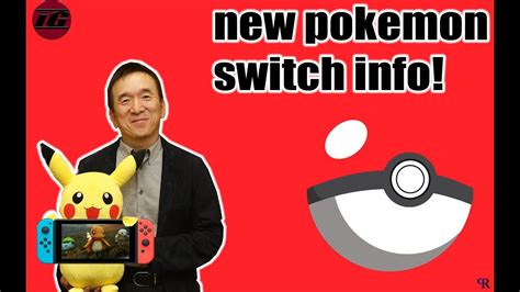 New Pokemon Switch News From Famitsu Interview With Pokemon President Tsunekazu Ishihara Youtube