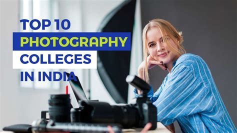 Top Photography Colleges In India 2021 English Best Photography