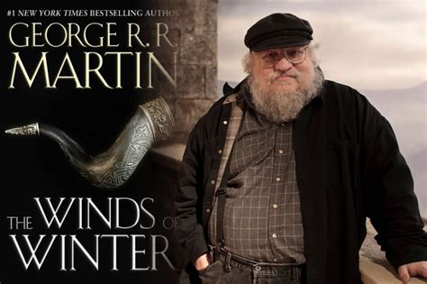 George Rr Martin On The Winds Of Winter Ive Been Struggling With It