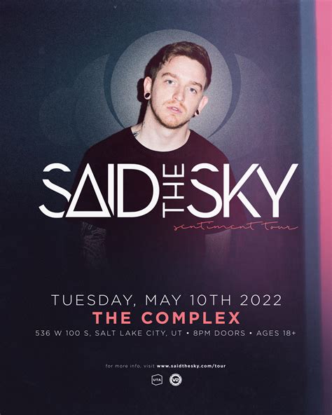 Tickets For Said The Sky Sentiment Tour In Salt Lake City From The Complex
