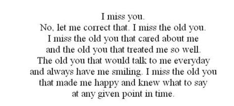 Maybe you would like to learn more about one of these? I Miss The Old You Quotes. QuotesGram