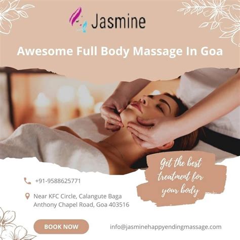 Awesome Full Body Massage In Goa Refreshing Jasmine Happy Ending Massage Medium