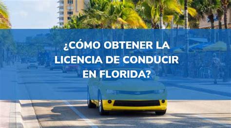 ≫ ¿cómo Sacar La Licencia De Conducir En Florida【2022】 2022