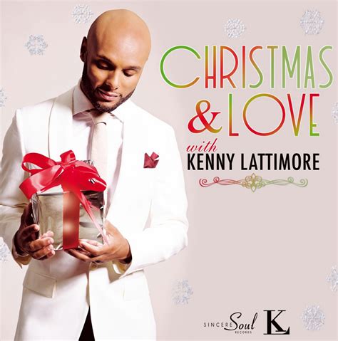 Kenny Lattimore Announces Christmas And Love With