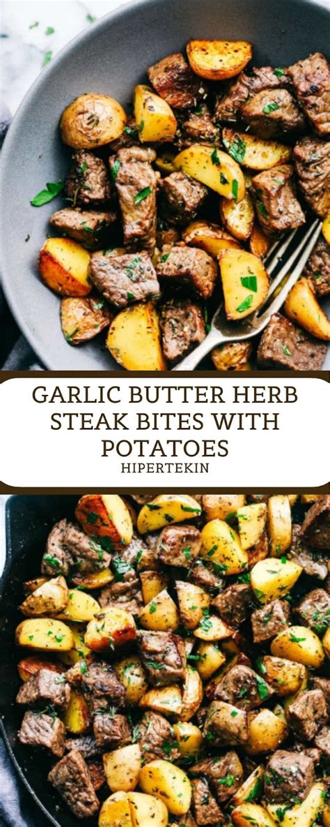 Season steak bites liberally with salt and pepper, add to pan, and let sear for 1 minute. GARLIC BUTTER HERB STEAK BITES WITH POTATOES - Hipertekin