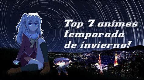 Top Animes Temporada De Invierno Top Winter Season Animes YouTube