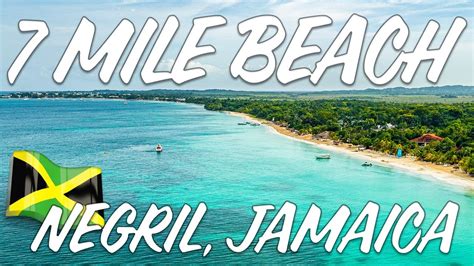 7 Mile Beach Negril Jamaica Beach Tour In 4k Youtube