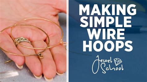 Making Simple Wire Hoops Jewelry 101 Youtube