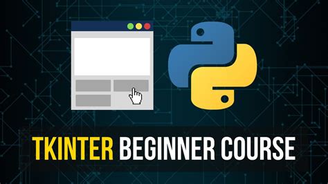 Tkinter Beginner Course Python Gui Development Youtube