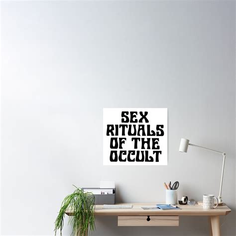 Sex Rituals Of The Occult Poster For Sale By Attractivedecoy Redbubble