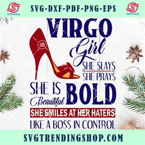 Virgo Girl She Slays She Prays She Is Beautiful Bold She Smiles At Her