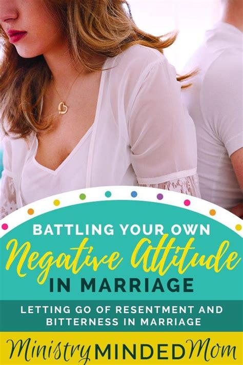 Battling Your Own Negative Attitude In Marriage Negative Attitude