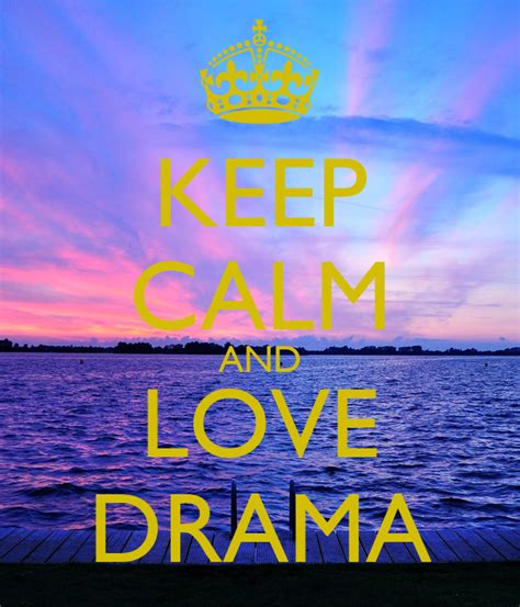 Keep Calm And Love Drama Poster Jordan Keep Calm O Matic