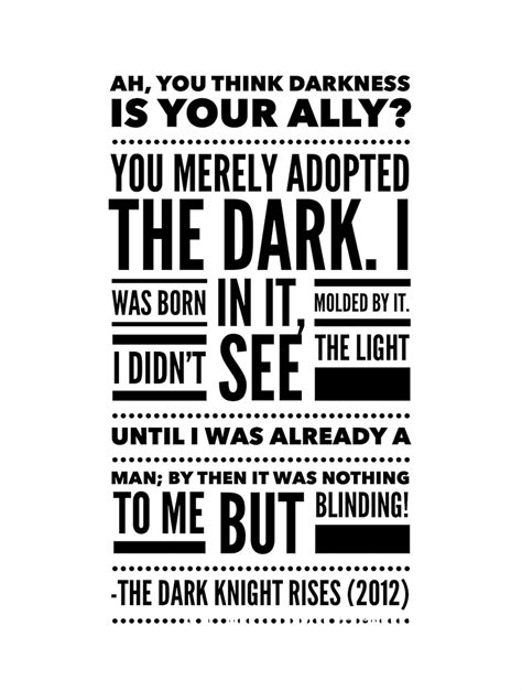 The Dark Knight Rises Movie Quote Downloadable You Think Darkness Is Your Ally 8 5 By 11 Etsy