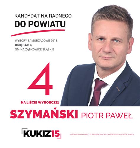 Piotr Szymański Kandydat Na Radnego Do Rady Powiatu Ząbkowickiego