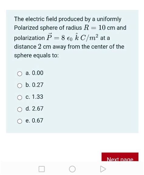 Solved The Electric Field Produced By A Uniformly Polarized Chegg