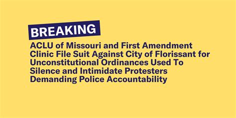 Aclu Of Missouri File Suit Against City Of Florissant For Unconstitutional Ordinances Used To