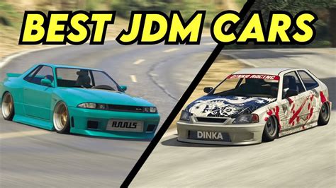Top 10 Best Jdm Japanese Cars In Gta Online 2022 Youtube