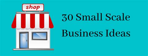 30 Most Profitable Small Scale Business Ideas To Start In 2020 21