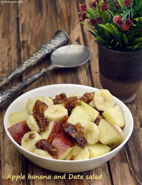 Apple Banana And Date Salad Recipe Healthy Recipes