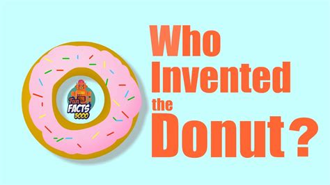 Who Invented Donuts