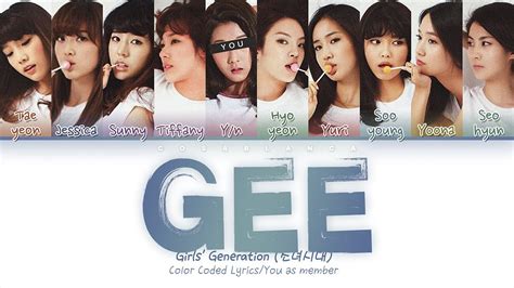 Girls’ Generation 소녀시대 — Gee 10 Members Ver Color Coded Lyrics Han Rom Eng Youtube