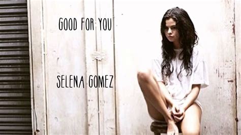 Selena Gomez Good For You Audio Ft A Ap Rocky Youtube
